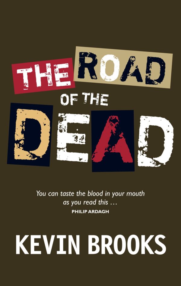 17. THE ROAD OF THE DEAD