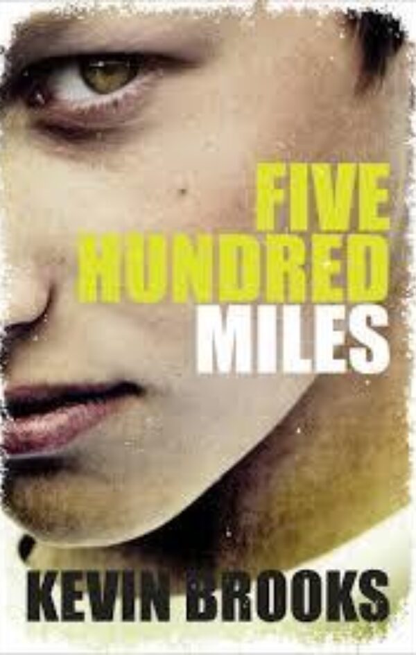 2. Five Hundred Miles