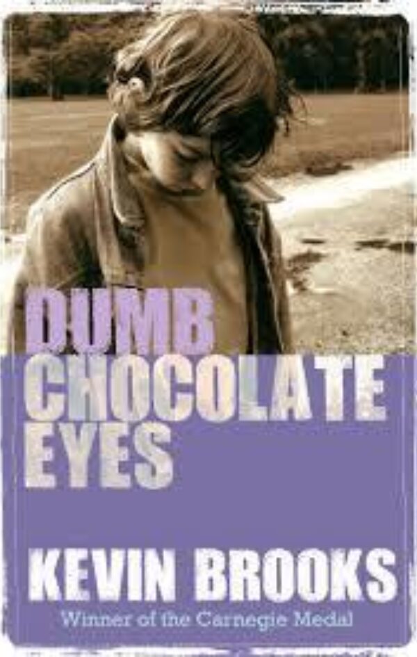 3. Dumb Chocolate Eyes