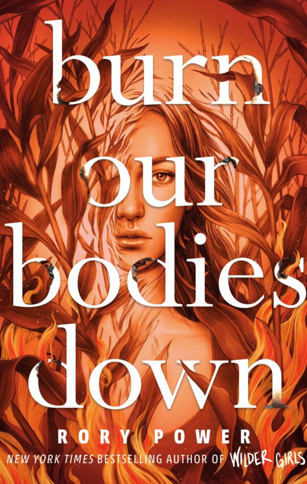 BURN OUR BODIES DOWN