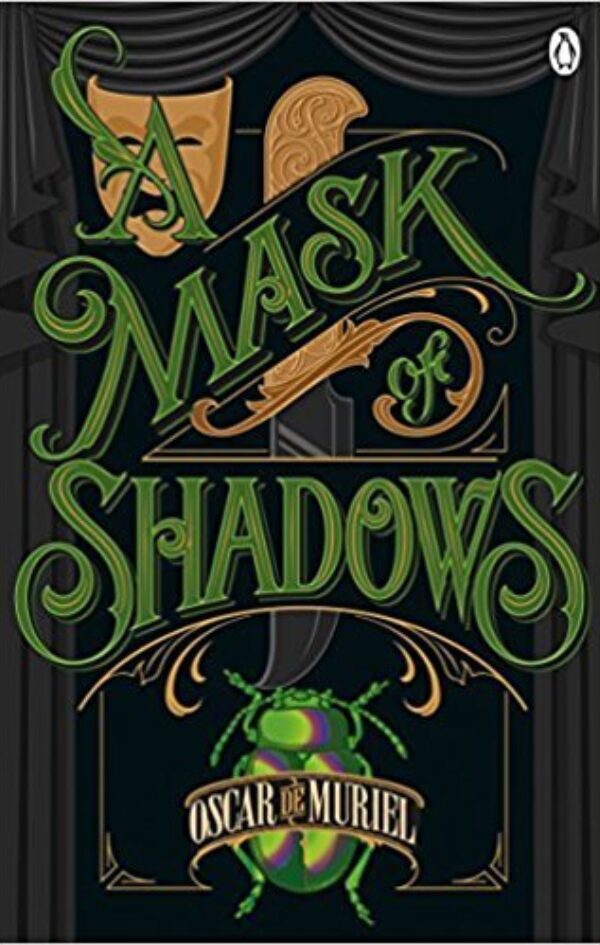 A MASK OF SHADOWS